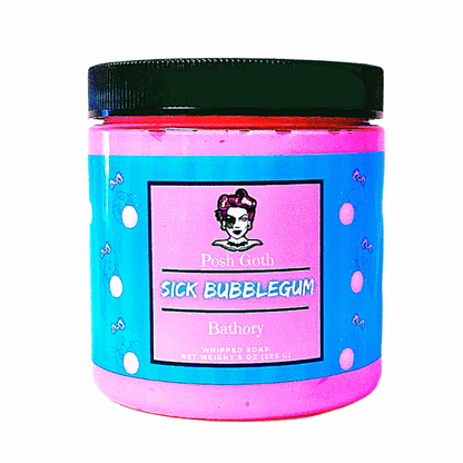 SICK BUBBLEGUM Bathory Whip™ Whipped Gothic Soap from Posh Goth 8 oz - Posh Goth - Goth Soap 