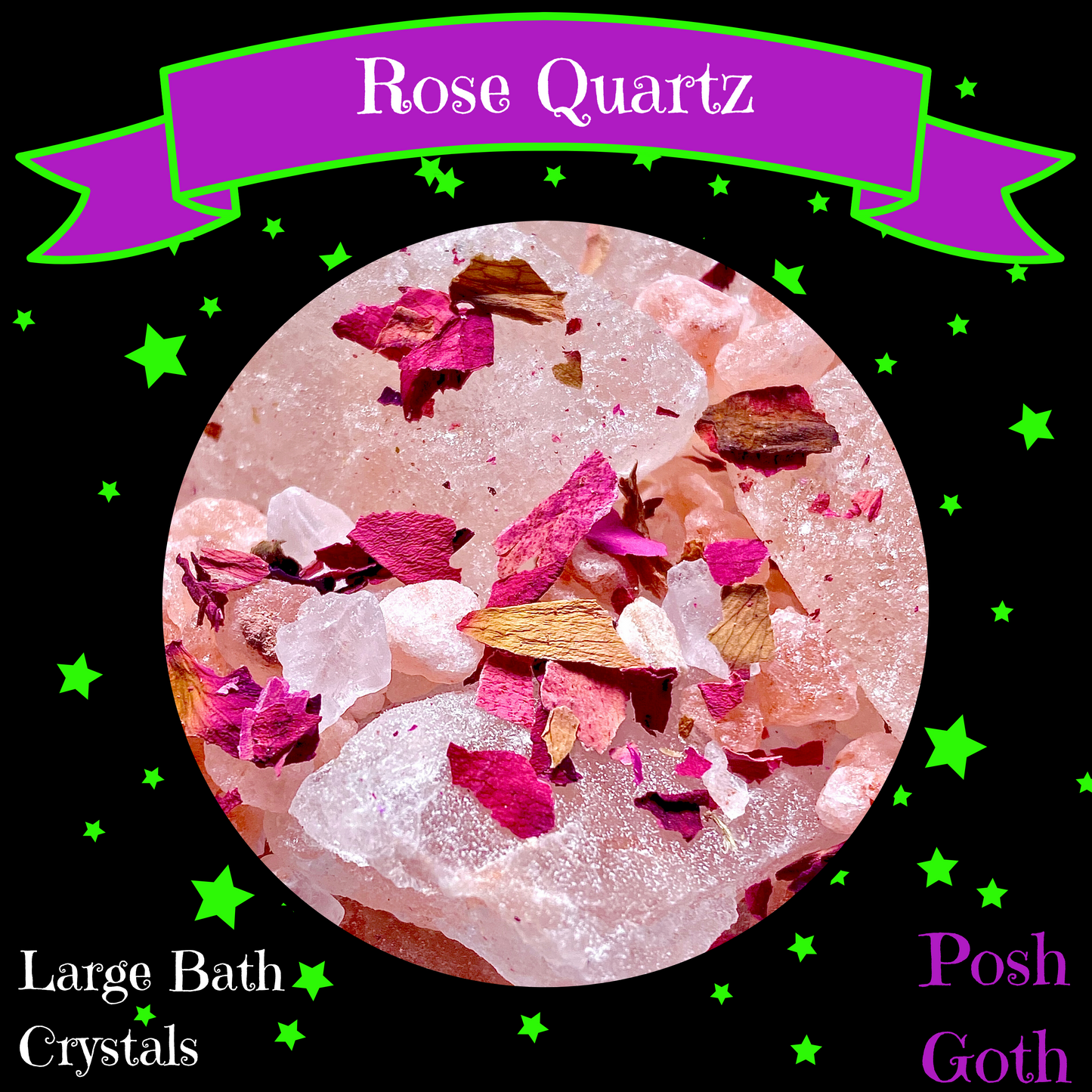 ROSE QUARTZ 8 oz - Himalayan Salt Bath Crystals and Rose Petal Bath Soak - Posh Goth - Posh Goth -  